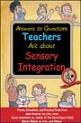 answers to questions teachers ask about sensory integration