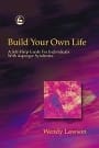 build your own life