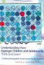 understanding how asperger children & adolescents think & learn