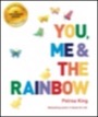 you me & the rainbow