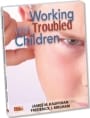 working with troubled children