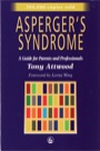 asperger's syndrome a guide for parents & professionals