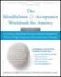 mindfulness and acceptance workbook for anxiety, 2ed