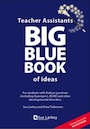 teacher assistants big blue book of ideas
