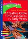 creative circle time lessons for the early years