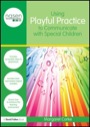 using playful practice to communicate with special children