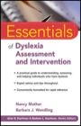 essentials of dyslexia assessment and intervention
