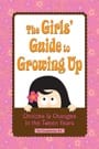 the girls' guide to growing up