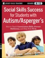 social skills success for students with autism / asperger's