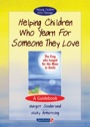 helping children who yearn for someone they love 