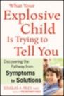 what your explosive child is trying to tell you