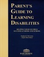 the parent's guide to learning disabilities