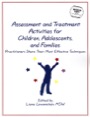 assessment and treatment activities for children, adolescents, and families