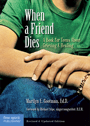 when a friend dies