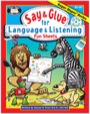 say & glue for language & listening fun sheets