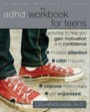 the adhd workbook for teens