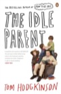 the idle parent
