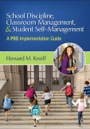 school discipline, classroom management, and student self-management