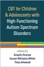 cbt for children and adolescents with high-functioning autism spectrum disorders