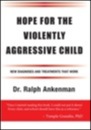 hope for the violently aggressive child
