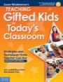 teaching gifted kids in today's classroom, 4ed