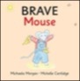 brave mouse