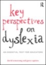 key perspectives on dyslexia