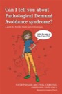 can i tell you about pathological demand avoidance syndrome?