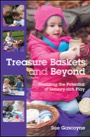 treasure baskets and beyond