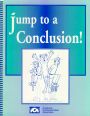 jump to a conclusion