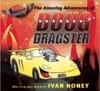the amazing adventures of doug dragster