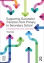 supporting successful transition from primary to secondary school