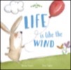 life is like the wind