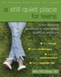 a still quiet place for teens