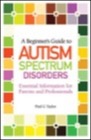 beginner's guide to autism spectrum disorders