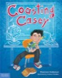 coasting casey