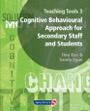 cognitive behavioural approach for secondary staff and students