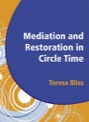 mediation and restoration in circle time