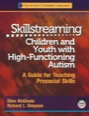 skillstreaming children and youth with high-functioning autism