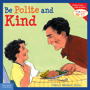 be polite and kind