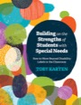 building on the strengths of students with special needs