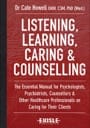 listening, learning, caring and counselling