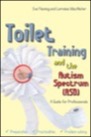 toilet training and the autism spectrum (asd)