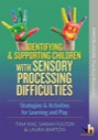 identifying & supporting children & young people with sensory processing difficulties