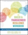 the queer and transgender resilience workbook
