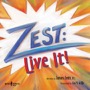 zest live it!