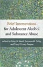 brief interventions for adolescent alcohol and substance abuse