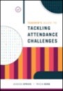 teacher's guide to tackling attendance challenges
