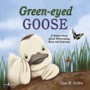 green-eyed goose