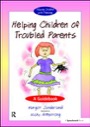 helping children of troubled parents